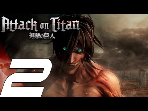 Attack on Titan - Gameplay Walkthrough Part 2 - Eren Titan Transformation (English)