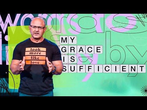 MY GRACE IS SUFFICIENT | BRIAN C  HUGHES | WORDS TO LIVE BY