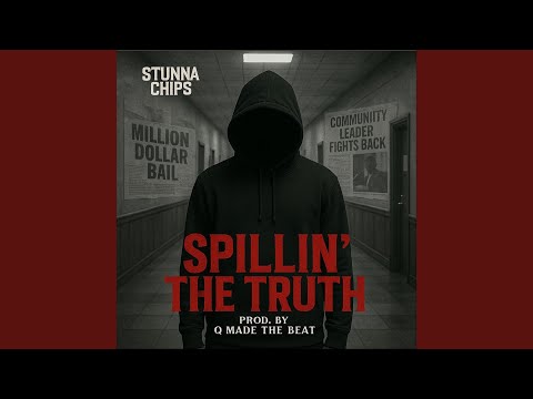 Spillin the Truth