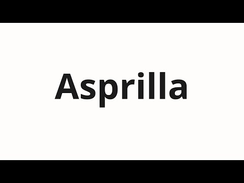 How to pronounce Asprilla