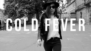 Cold Fever Music Video