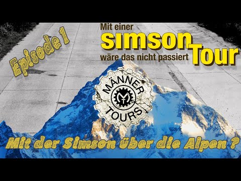 Simson Schwalbe Tour #1 - Mit der Simson über die Alpen?