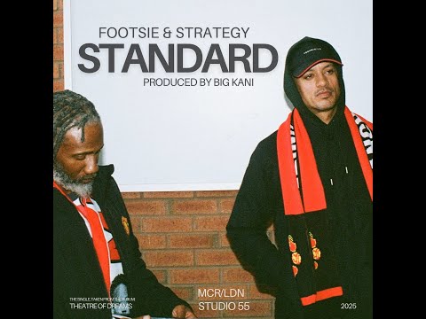 Footsie X Strategy - Standard (Official Music Video)