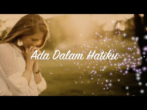 Ada Dalam Hatiku ~ Lirik Pujian