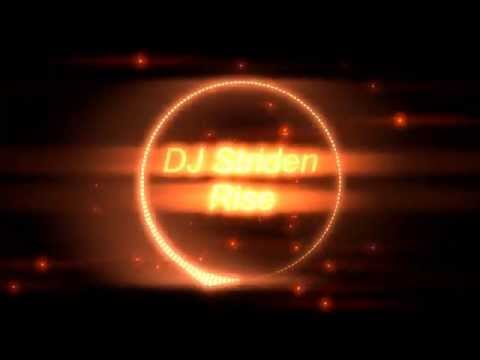 DJ Striden - Rise [Melodic EDM]