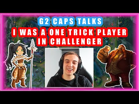 G2 Caps Talks I Was Nidalee/Gragas One Trick When Hit Challenger