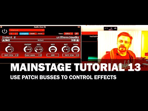 Apple MainStage Tutorial 13 - Use patch busses to control effects