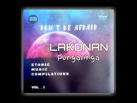 LAKONAN - Pungaringa  (Album Kompilasi Vol.1 "don't be afraid" )