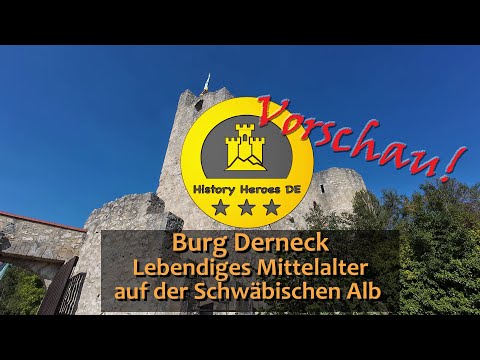 Vorschau | Burg Derneck - Lebendiges Mittelalter auf der Schwäbischen Alb