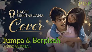 Download lagu Jumpa Dan Berpisah ( COVER ) | OST. MISTERI ILAHI | FTV GENTABUANA mp3 Download lagu Jumpa Dan Berpisah ( COVER ) | OST. MISTERI ILAHI | FTV GENTABUANA mp3