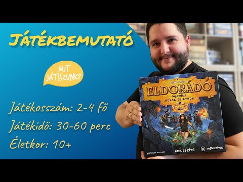 Eldorádó legendája: Hősök és Átkok kiegészítő Játékbemutató - Mit Játsszunk?