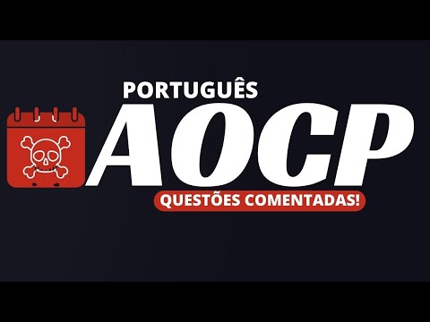 🔴 PORTUGUÊS AOCP 2 | QUESTÕES COMENTADAS | Prof. Pedro Lima