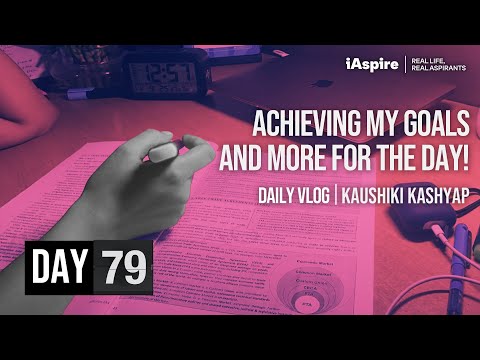 Kaushiki Kashyap - Day 79 | UPSC Study Vlog | iAspire: Real Life, Real Aspirants
