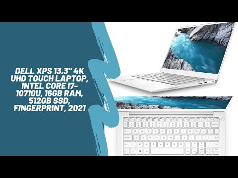 Dell XPS 13.3" 4K UHD Touch Laptop, Intel Core i7-10710U, 16GB RAM, 512GB SSD, Fingerprint, 2021