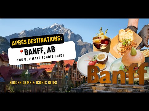 The ULTIMATE Foodie Guide: Banff | Hidden Gems & Iconic Bites