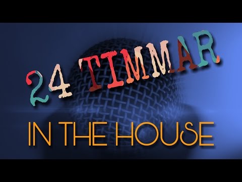 24 Timmar | In The House #8