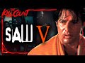 Saw V 2008 KILL COUNT