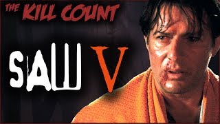 Saw V (2008) KILL COUNT