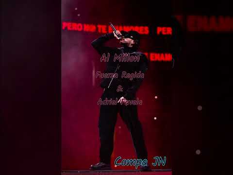 Al Millon - Fuerza Regida & Adriel Favela