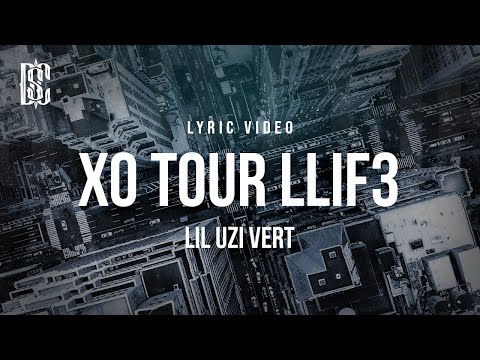 Lil Uzi Vert - XO Tour Llif3 (she say you're the worst) | Lyrics