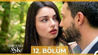 Muhtemel Aşk 12 Bölüm  HD Review 