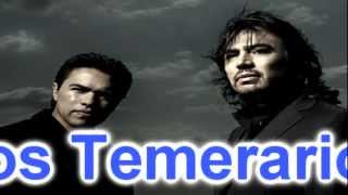 Los temerarios-Se que te amo(Letra)