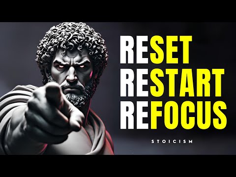 RESET, RESTART, REFOCUS – DESTROY WEAKNESS & REBUILD YOUR LIFE! | STOIC MINDSET