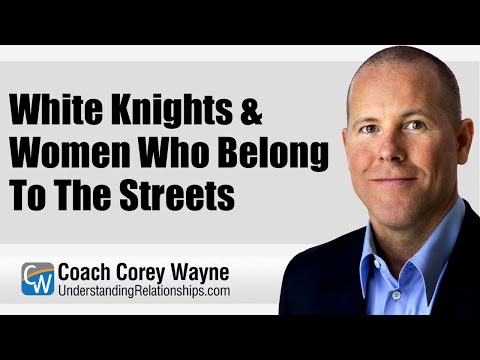 White Knights & Women Who Belong To The Streets