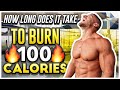 What Is The Quickest Way To Burn 100 Calories?