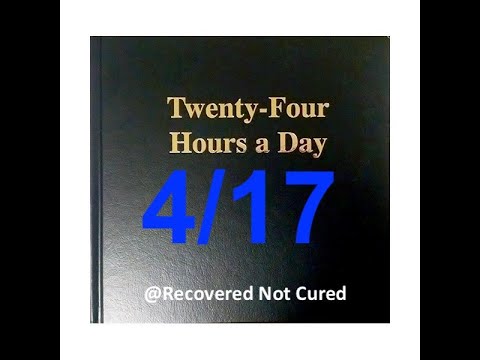 Twenty-Four Hours A Day Book Daily Reading – April 17 - A.A. - Serenity Prayer & Meditation