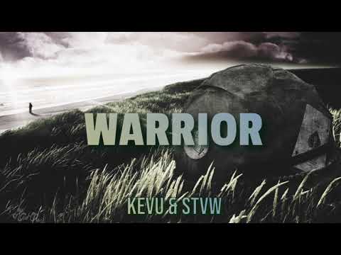 WARRIOR - KEVU & STVW