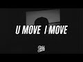 John Legend U Move I Move Ft Jhene Aiko Lyrics
