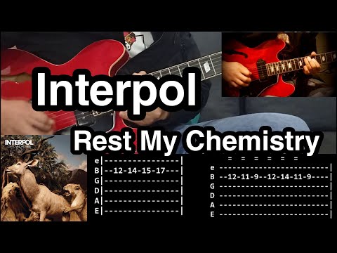 Rest My Chemistry - Interpol