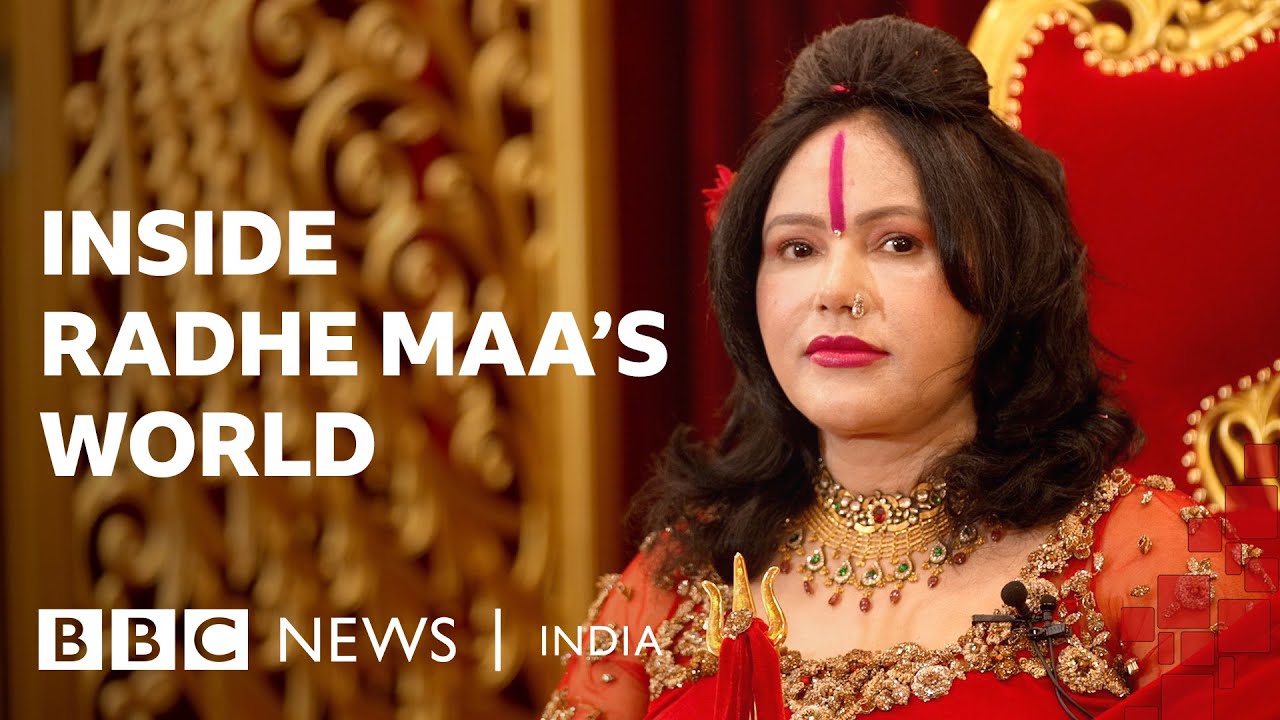 Radhe Maa and India’s 'godmen': A look into faith, fear, and controversy | BBC News India