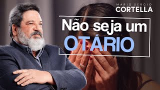 Mario Sergio Cortella - Não seja um otário!