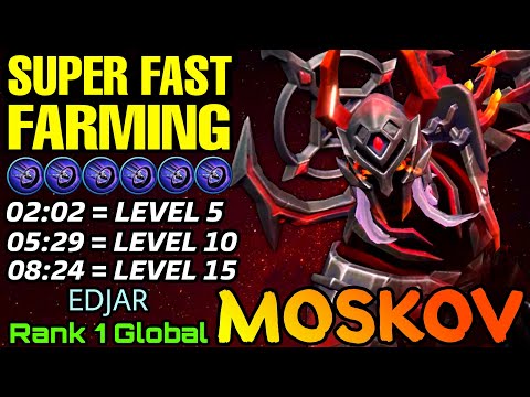 Super Fast Farming Moskov 8 Mins = Lvl 15 - Top 1 Global Moskov by EDJAR - MLBB
