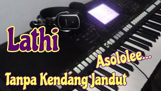 Download lagu LATHI Tanpa Kendang mp3 Download lagu LATHI Tanpa Kendang mp3