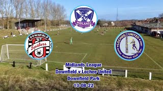 Downfield v Lochee United 13-08-22