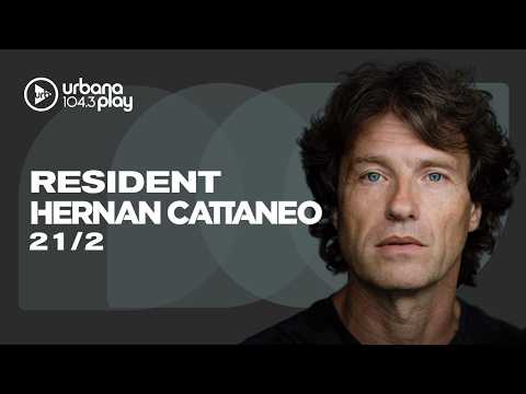 Hernán Cattaneo #Resident en Urbana Play 104.3 FM #UrbanaPlay1043 21/2