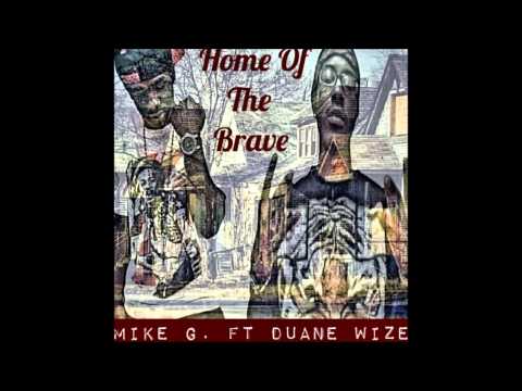 Home Of The Brave Feat. (Duane Wize)