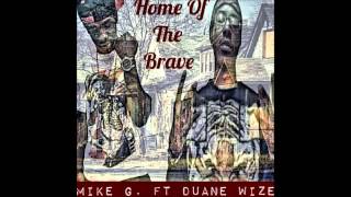 Home Of The Brave Feat. (Duane Wize)