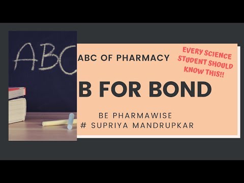 B for bond| Chemical bonding| Ionic and covalent bonds # Be Pharmawise Video