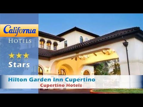 Hilton Garden Inn Cupertino, Cupertino Hotels - California