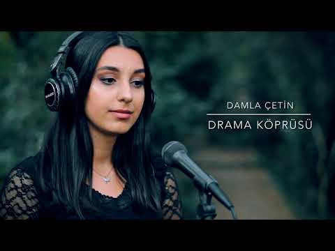 Damla Çetin - Drama Köprüsü