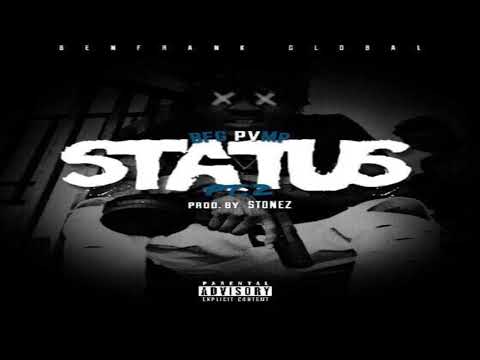 BFG PVMP | STATUS pt.2 Prod By: @JustLoveStonez (SCM Exclusive)