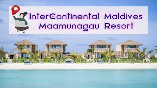InterContinental Maldives Maamunagau