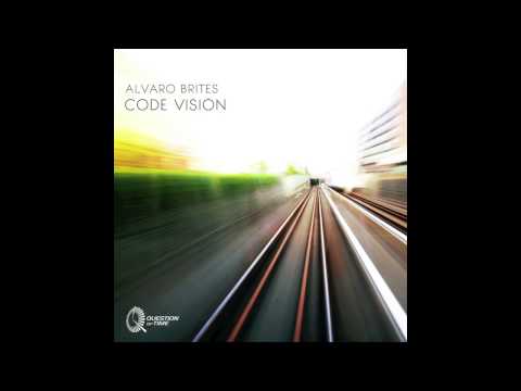 Alvaro Brites - Code Vision (Original Mix) - Preview