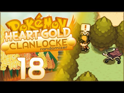 Pokémon Heart Gold Randomizer Clanlocke || Ep. 18: "Ups And Downs"
