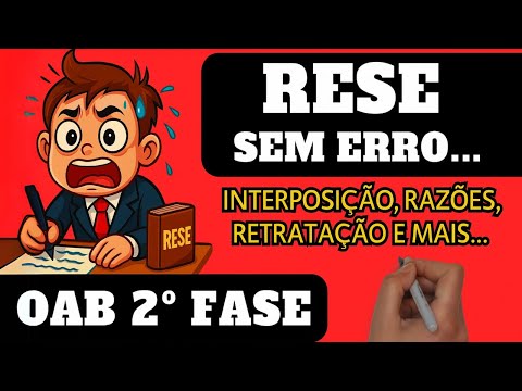 RESE (Second Phase of the OAB): Understand, step by step.