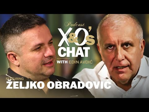 Željko Obradović | X&O's Chat